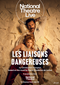 National Theatre Live: Les Liaisons Dangereuses