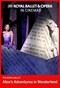 Royal Ballet: Alice's Adventures In Wonderland