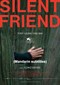 Silent Friend
