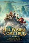All Wishes Come True!