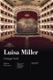 Teatro Di San Carlo: Verdi's Luisa Miller
